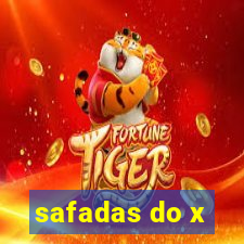 safadas do x